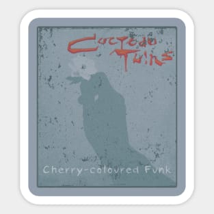 Cocteau Twins - Cherry Coloured Funk Sticker